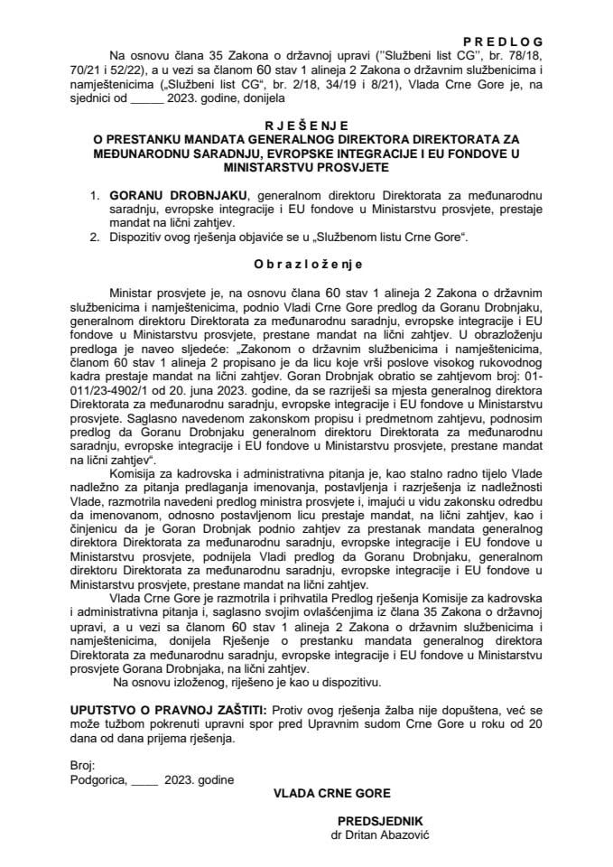 Predlog za prestanak mandata generalnog direktora Direktorata za međunarodnu saradnju, evropske integracije i EU fondove u Ministarstvu prosvjete