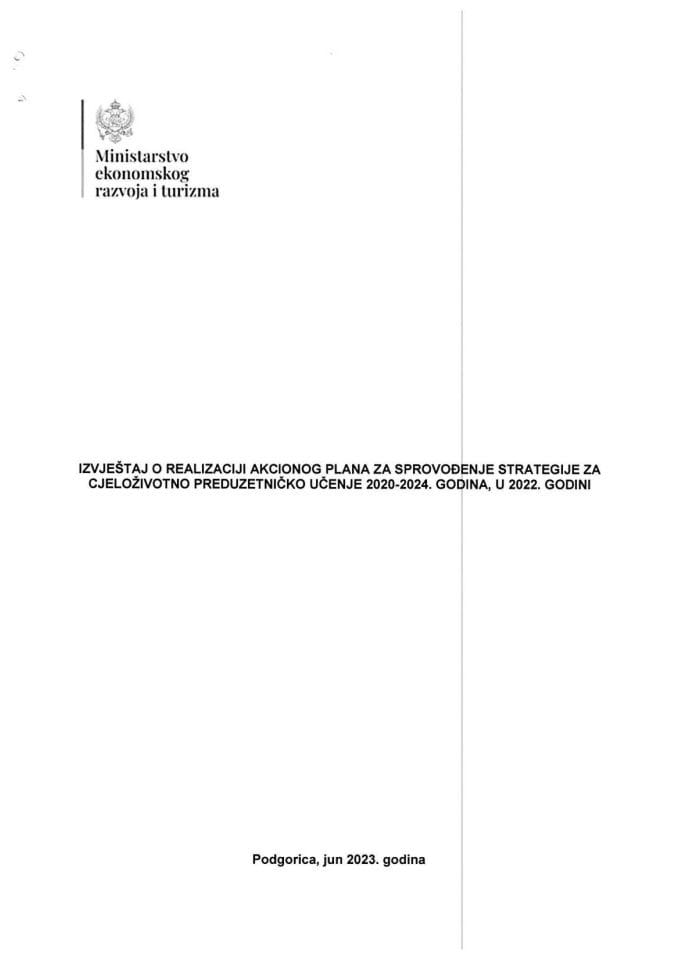 Izvještaj o realizaciji Akcionog plana za sprovođenje Strategije za cjeloživotno preduzetničko učenje 2020-2024. godina u 2022. godini (bez rasprave)