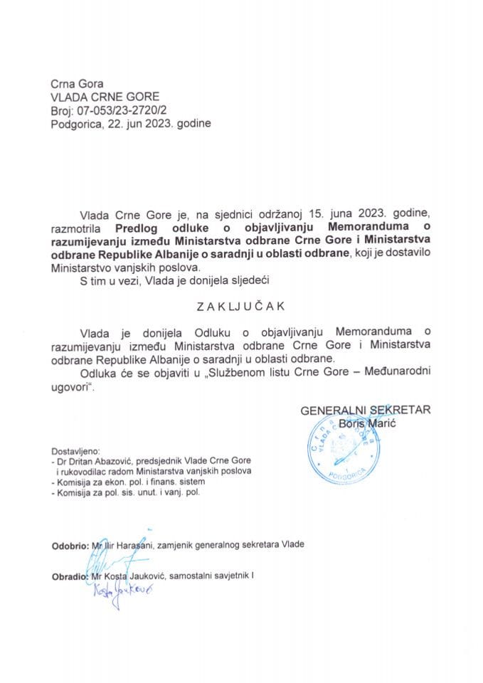 Predlog odluke o objavljivanju Memoranduma o razumijevanju između Ministarstva odbrane Crne Gore i Ministarstva odbrane Republike Albanije o saradnji u oblasti odbrane - zaključci