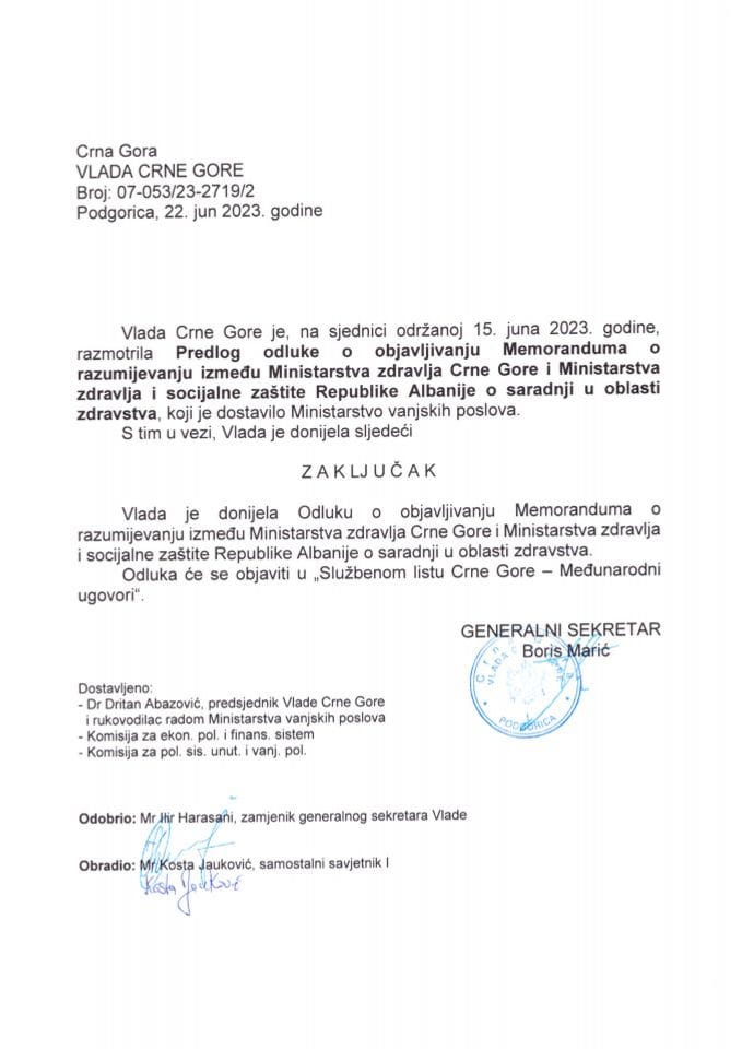 Predlog odluke o objavljivanju Memoranduma o razumijevanju između Ministarstva zdravlja Crne Gore i Ministarstva zdravlja i socijalne zaštite Republike Albanije o saradnji u oblasti zdravstva - zaključci