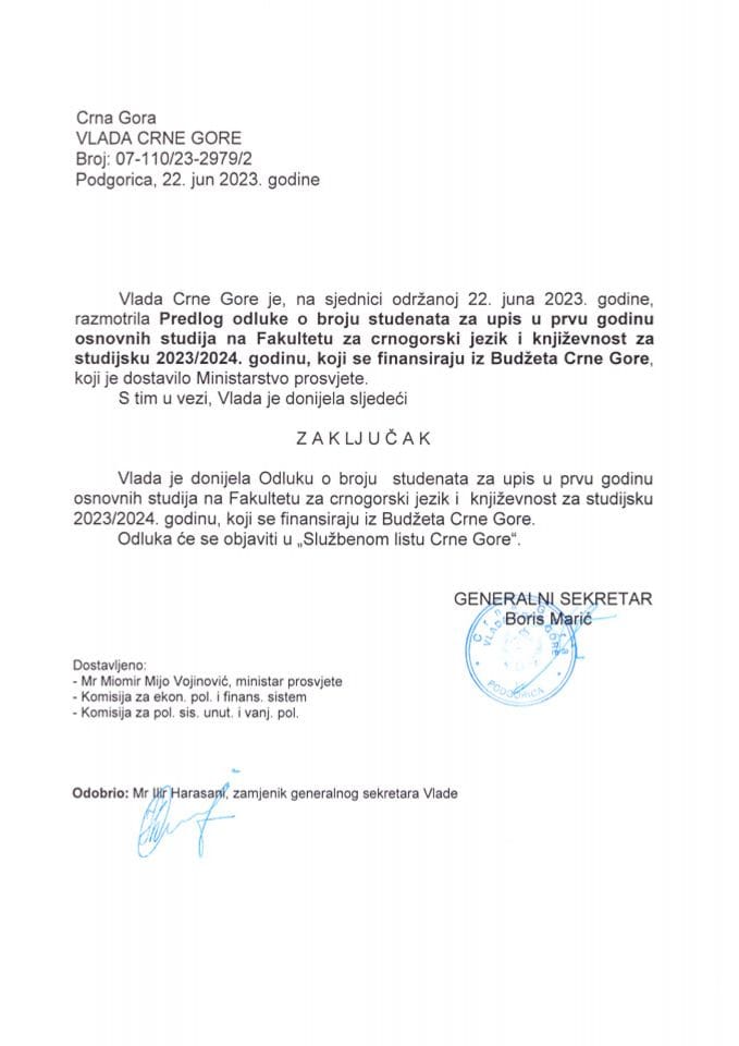 Prijedlog odluke o broju studenata za upis u prvu godinu osnovnih studija na Fakultetu za crnogorski jezik i književnost za studijsku 2023/2024. godinu koji se finansiraju iz Budžeta Crne Gore - zaključci