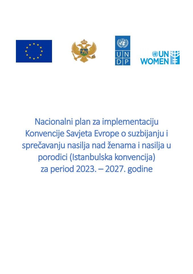 Предлог националног плана за имплементацију Конвенције Савјета Европе о сузбијању и спрјечавању насиља над женама и насиља у породици (Истанбулска конвенција) за период 2023-2027. године