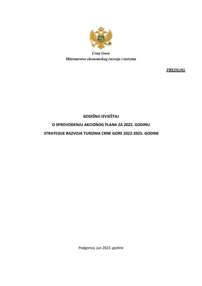 Годишњи извјештај о спровођењу Акционог плана за 2022. годину и Предлог акционог плана за 2023. годину Стратегије развоја туризма Црне Горе 2022-2025. године