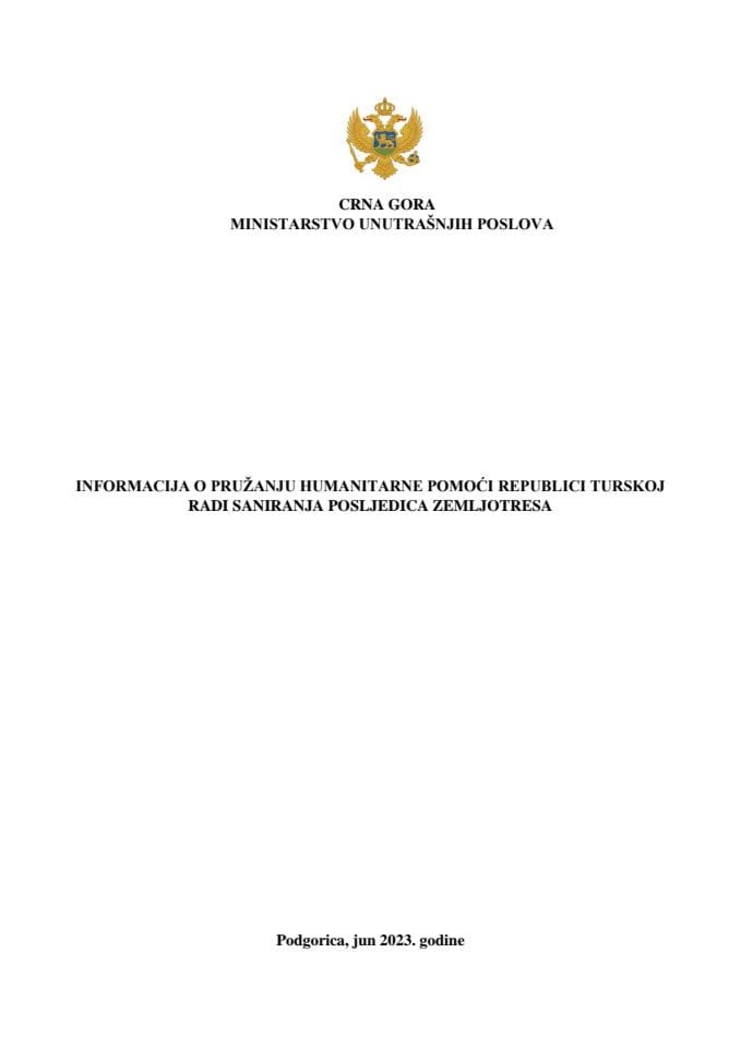 Информација о пружању хуманитарне помоћи Републици Турској ради санирања посљедица земљотреса