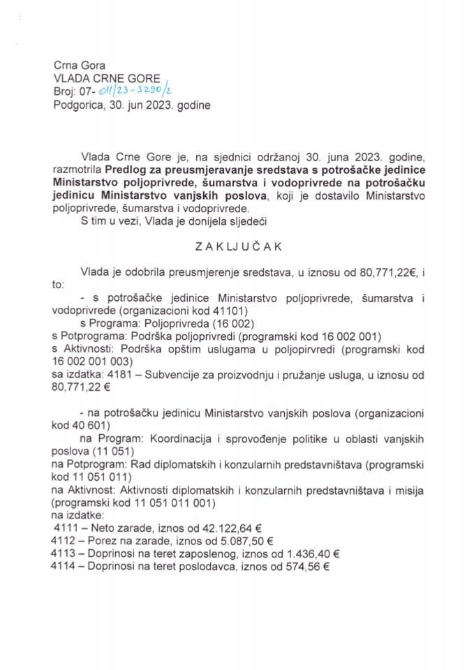 Prijedlog za preusmjeravanje sredstava sa potrošačke jedinice Ministarstvo poljoprivrede, šumarstva i vodoprivrede na na potrošačku jedinicu Ministarstva vanjskih poslova (bez rasprave) - zaključci