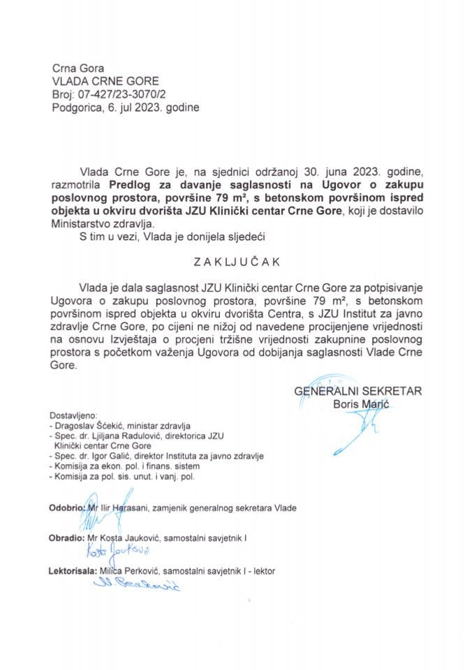 Prijedlog za davanje saglasnosti na Ugovor o zakupu poslovnog prostora povrđšine 79 m² sa betonskom površinom ispred objekta u okviru dvorišta JZU Klinički centar Crne Gore (bez rasprave) - zaključci