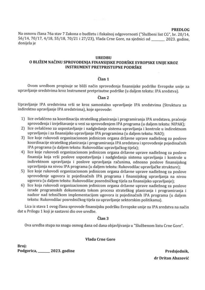 Предлог уредбе о ближем начину спровођења финансијске подршке Европске уније кроз Инструмент претприступне подршке