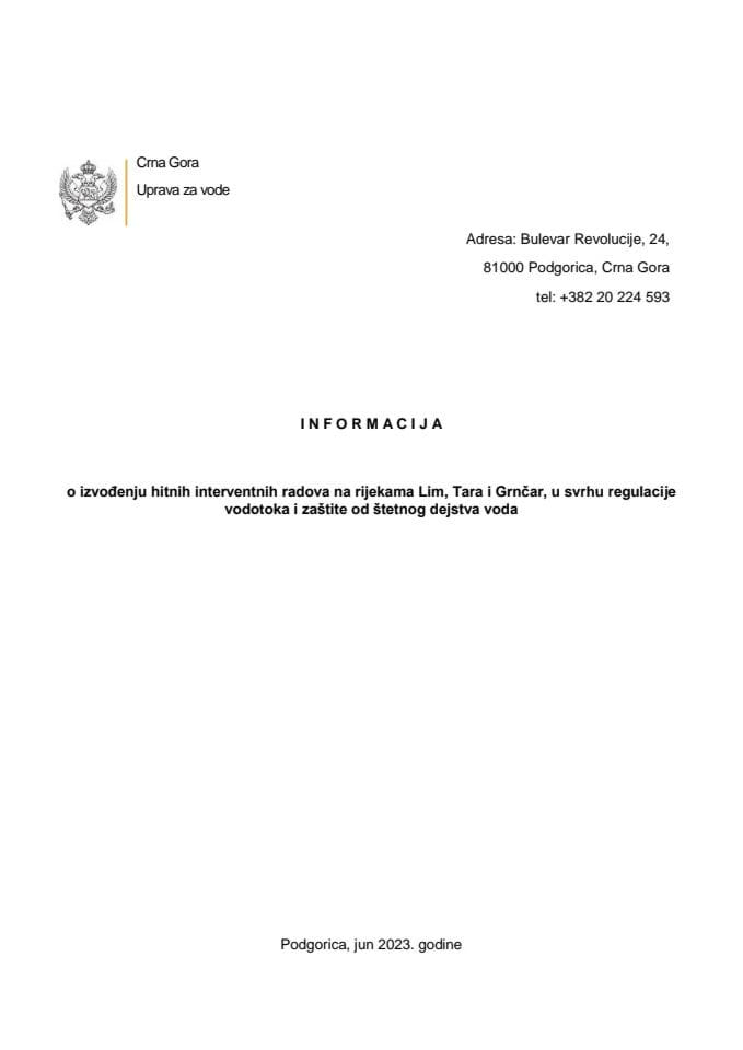 Informacija o izvođenju hitnih interventih radova na rijekama Lim, Tara i Grnčar u svrhu regulacije vodotoka i zaštite od štetnog dejstva voda