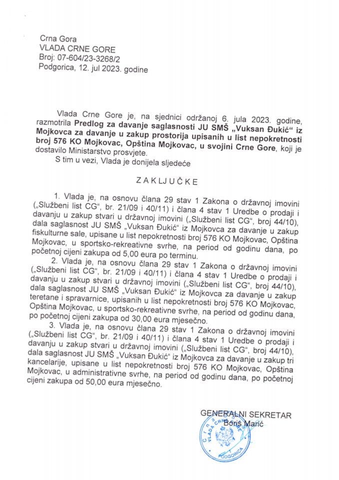 Предлог за давање сагласности ЈУ СМШ „Вуксан Ђукић“ из Мојковца за давање у закуп просторија уписаних у листу непокретности број 576 КО Мојковац, општина Мојковац у својини Црне Горе (без расправе) - закључци