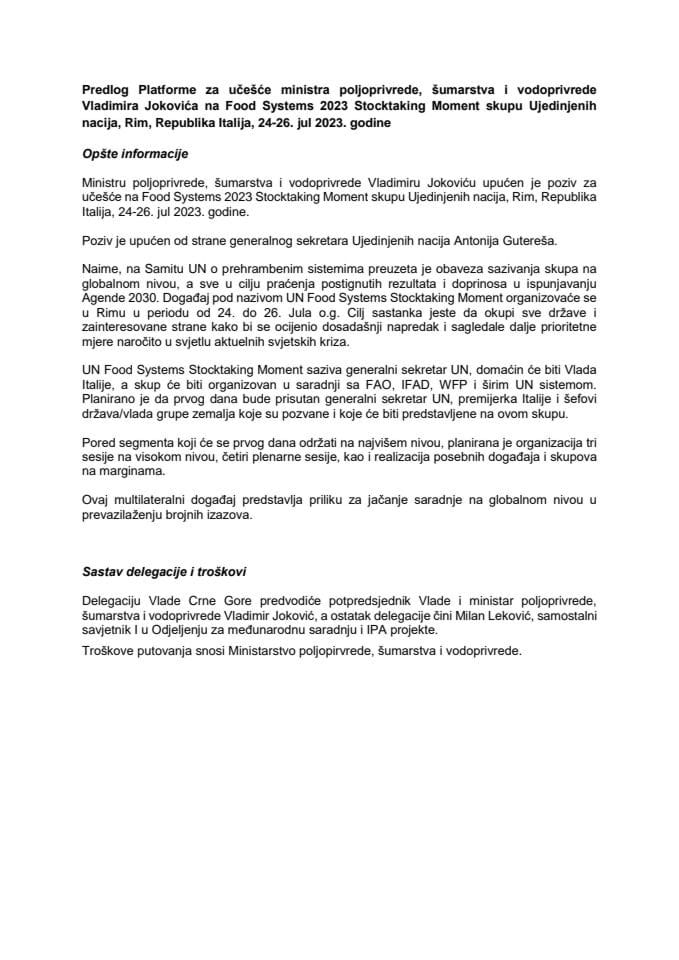 Predlog platforme za učešće ministra poljoprivrede, šumarstva i vodoprivrede Vladimira Jokovića na Food Systems 2023 Stocktaking Moment skupu Ujedinjenih nacija, Rim, Republika Italija, 24 – 26. jul 2023. godine (bez rasprave)