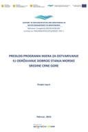Јавни позив за јавну расправу о Предлогу програма мјера за остваривање или одржавање доброг стања морске средине Црне Горе - линк2-Програм мјера - Финални нацрт