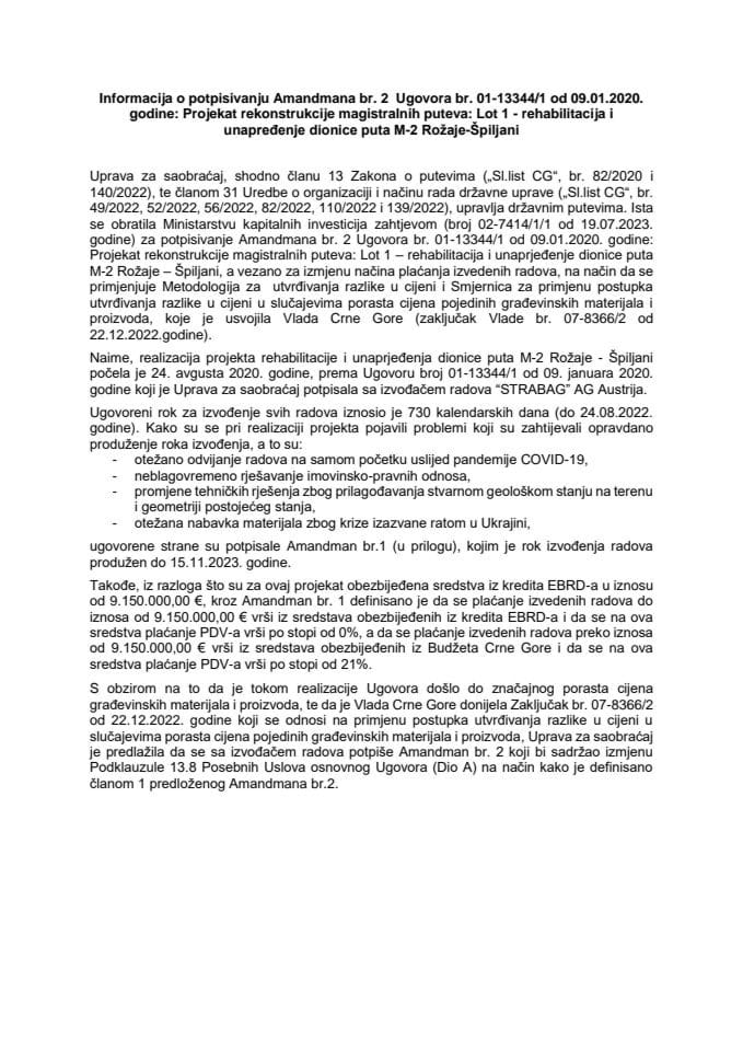 Informacija o potpisivanju Amandmana br. 2 Ugovora br. 01-13344/1 od 09.01.2020. godine: Projekat rekonstrukcije magistralnih puteva: Lot 1 - rehabilitacija i unapređenje dionice puta M2 Rožaje-Špiljani