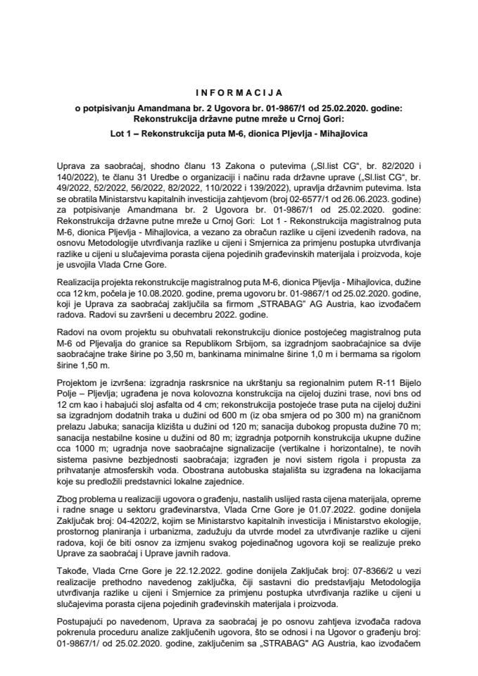 Информација о потписивању Амандмана бр. 2 Уговора бр. 01-9867/1 од 25.02.2020. године: Реконструкција државне путне мреже у Црној Гори: Лот 1 – Реконструкција пута М-6, дионица Пљевља – Михајловица