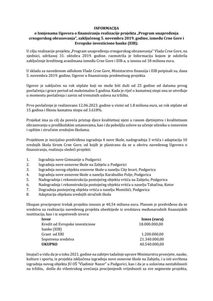 Informacija o izmjenama Ugovora o finansiranju realizacije projekta „Program unapređenja crnogorskog obrazovanja“, zaključenog 5. novembra 2019. godine, između Crne Gore i Evropske investicione banke (EIB)