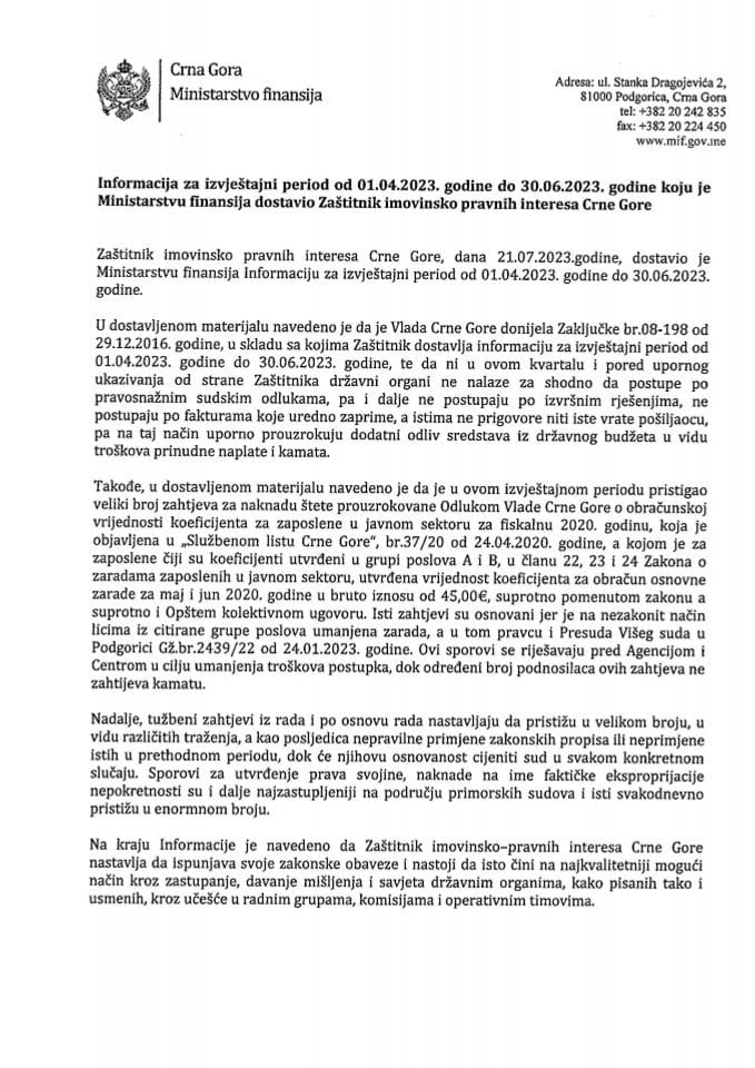 Informacija za izvještajni period od 01. 04. 2023. godine do 30. 06. 2023. godine koju je Ministarstvu finansija dostavio Zaštitnik imovinsko pravnih interesa Crne Gore