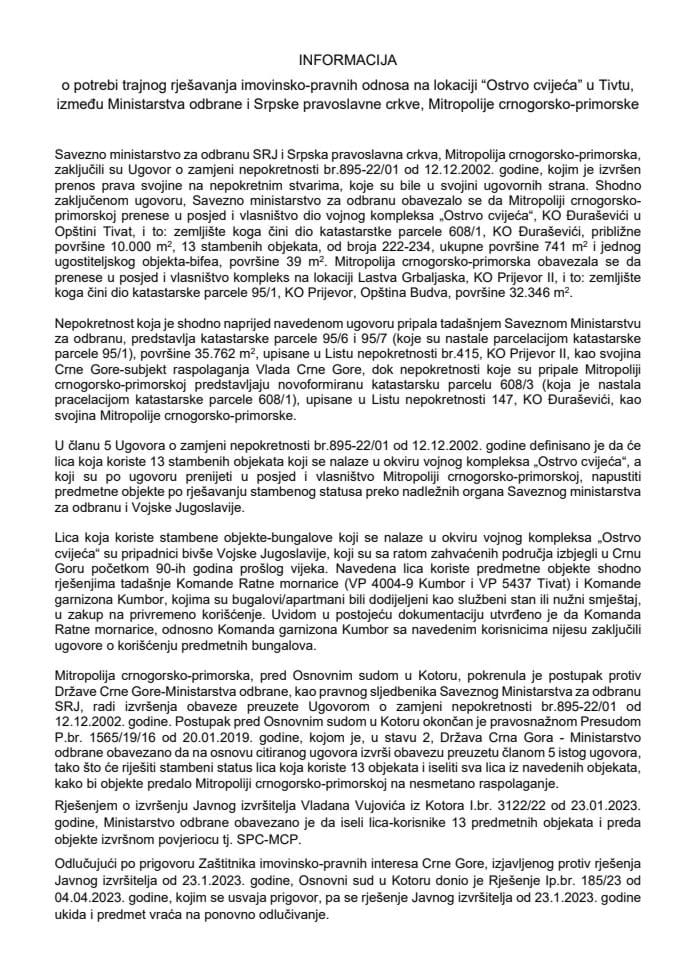 Informacija o potrebi trajnog rješavanja imovinsko-pravnih odnosa na lokaciji „Ostrvo cvijeća“ u Tivtu, između Ministarstva odbrane i Srpske pravoslavne crkve, Mitropolije crnogorsko-primorske