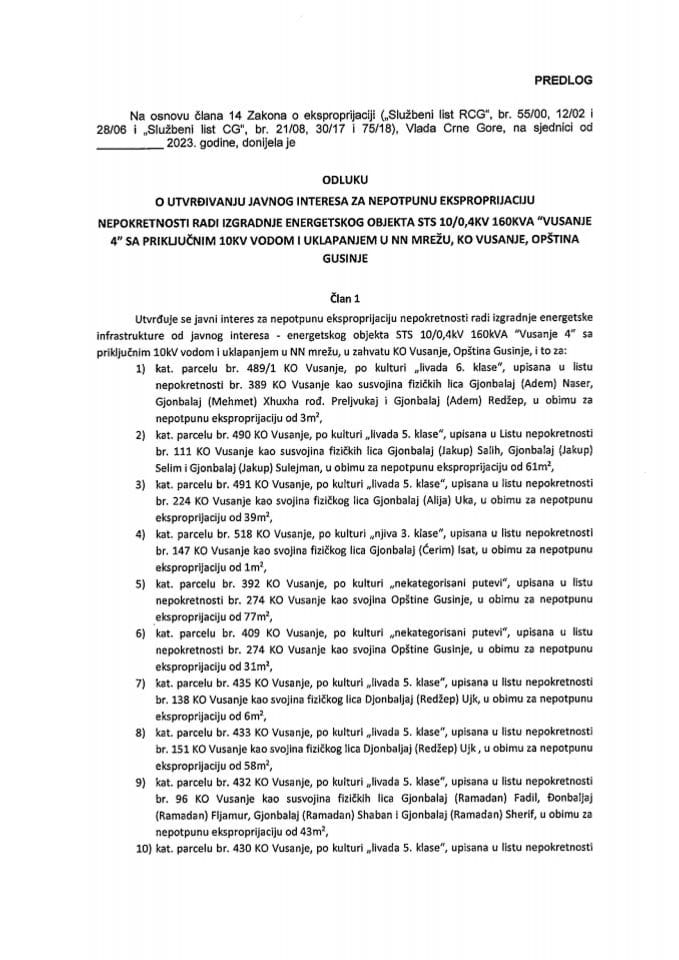 Predlog odluke o utvrđivanju javnog interesa za nepotpunu eksproprijaciju nepokretnosti radi izgradnje energetskog objekta STS 10/0,4 KV 160 KVA „Vusanje 4“