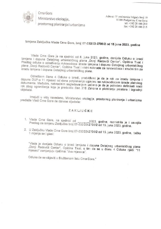 Predlog za izmjenu Zaključka Vlade Crne Gore, broj: 07-332/23-2706/2, od 15. juna 2023. godine, sa sjednice od 8. juna 2023. godine (bez rasprave)