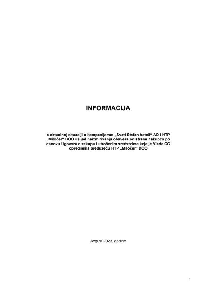 Informacija o aktuelnoj situaciji u kompanijama: „Sveti Stefan hoteli“ AD i HTP „Miločer“ DOO usljed neizmirivanja obaveza od strane Zakupca po osnovu Ugovora o zakupu i utrošenim sredstvima koje je Vlada Crne Gore opredijelila preduzeću HTP „Miločer“ DOO