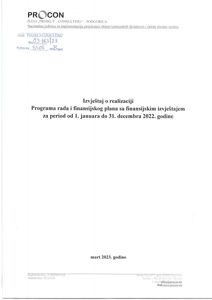 Izvještaj o realizaciji Programa rada i finansijkog plana sa finansijskim izvještajem DOO “PROJECT-CONSULTING”- Podgorica, za period od 1. januara do 31. decembra 2022. godine i Odluka o pokriću gubitaka