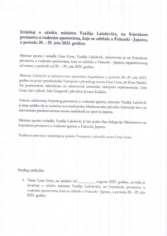 Izvještaj o učešću ministra sporta i mladih Vasilija Laloševića, na Svjetskom prvenstvu u vodenim sportovima, koje je održano u Fukuoki – Japanu, u period 20-29. jula 2023. godine