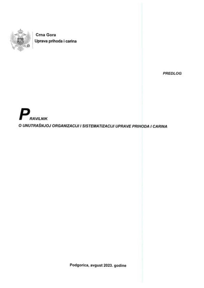 Predlog pravilnika o unutrašnjoj organizaciji i sistematizaciji Uprave prihoda i carina