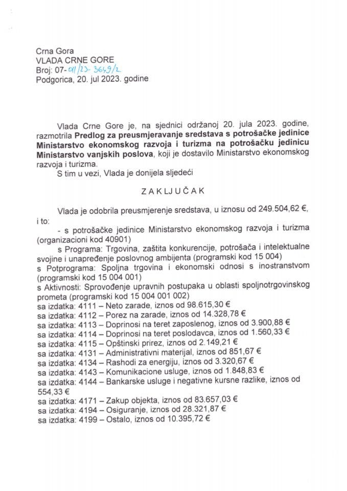 Предлог за преусмјеравање средстава са потрошачке јединице Министарство економског развоја и туризма на потрошачку јединицу Министарство вањских послова (без расправе) - закључци