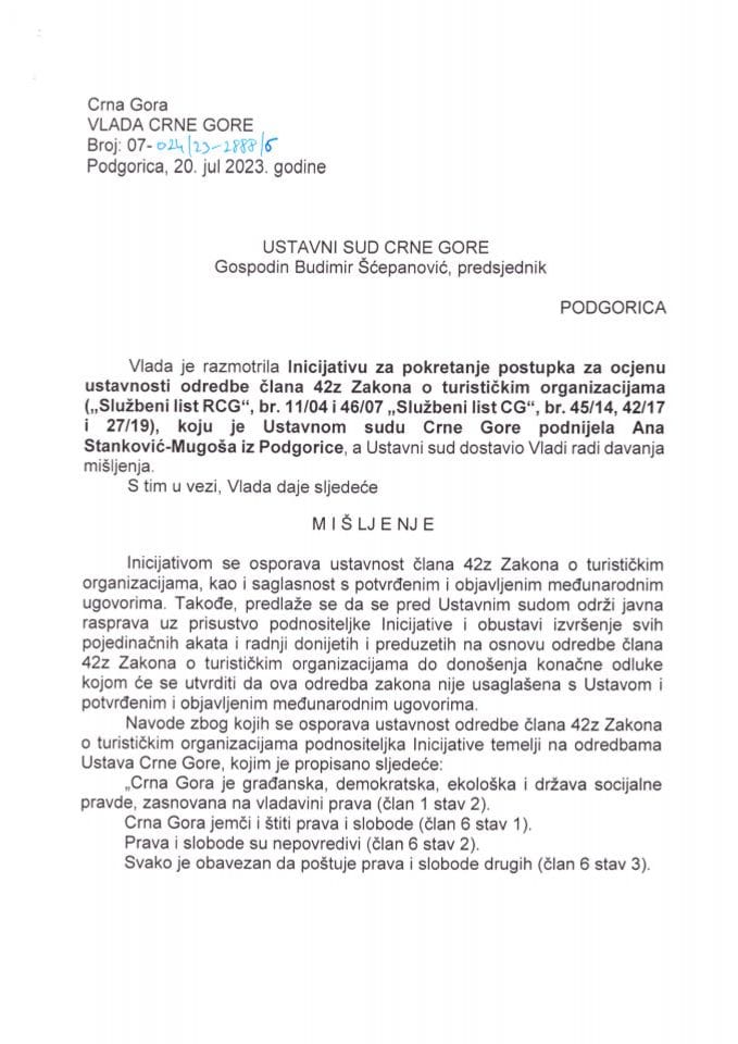 Предлог мишљења на Иницијативу за покретање поступка за оцјену уставности одредбе члана 42з Закона о туристичким организацијама, коју је поднијела Ана Станковић – Мугоша, из Подгорице (без расправе) - закључци