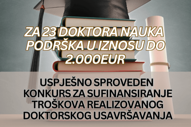 Uspješno sproveden Konkurs za sufinansiranje troškova realizovanog doktorskog istraživanja