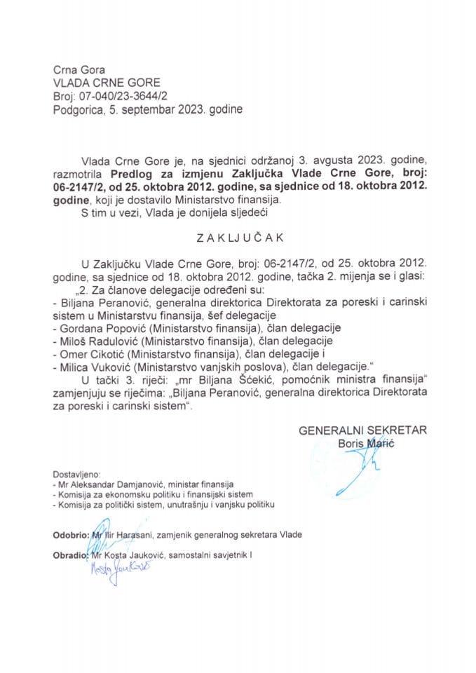 Предлог за измјену Закључка Владе Црне Горе, број: 06-2147/2, од 25. октобра 2012. године, са сједнице од 18. октобра 2012. године (без расправе) - закључци