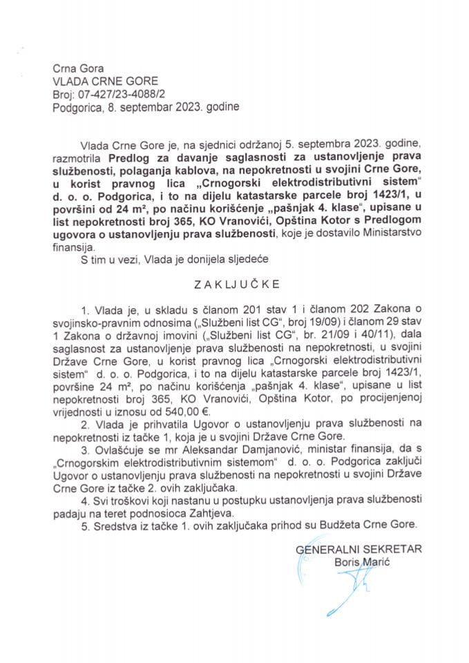 Predlog za davanje saglasnosti za ustanovljenje prava službenosti, polaganja kablova, na nepokretnosti u svojini Crne Gore u korist pravnog lica „Crnogorski elektrodistributivni sistem“ d.o.o. Podgorica - zaključci