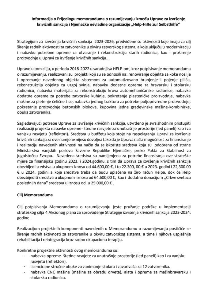 Информација о Предлогу меморандума о разумијевању између Управе за извршење кривичних санкција и Њемачке невладине организације „Help-Hilfe zur Selbsthilfe“