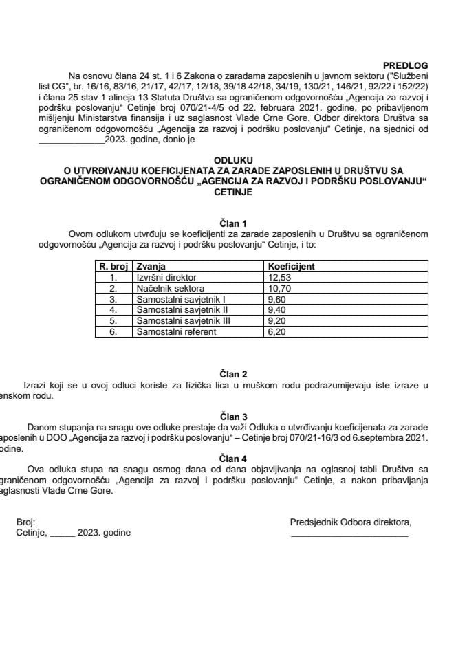 Предлог одлуке о утврђивању коефицијената за зараде запослених у Друштву са ограниченом одговорношћу „Агенција за развој и подршку пословању“ Цетиње