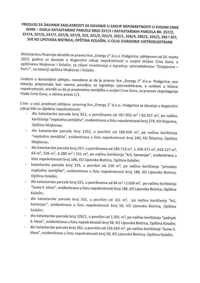 Предлог за давање сагласности за давање у закуп непокретности у својини Црне Горе - дијела катастарске парецеле број 257/3