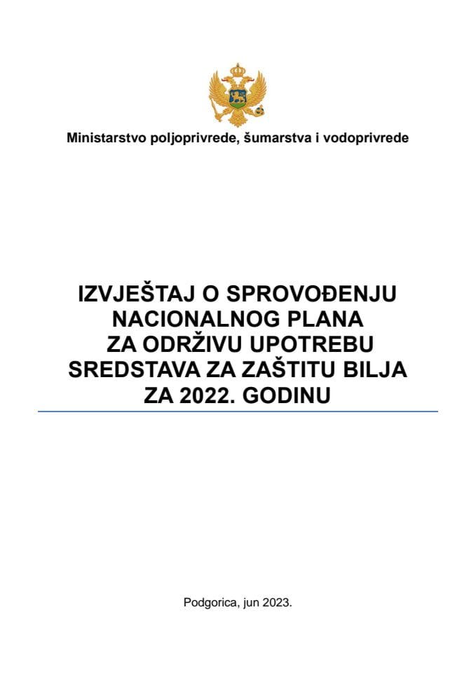 Извјештај о спровођењу Националног плана за одрживу употребу средстава за заштиту биља за 2022. годину