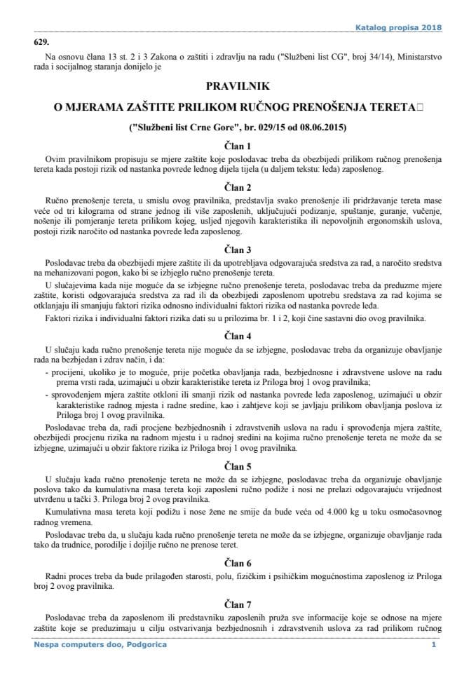 19. Pravilnik o mjerama zaštite prilikom ručnog prenošenja tereta ("Službeni list CG", br. 29/15)