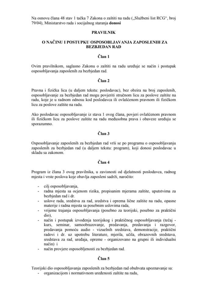 23. Правилник о начину и поступку оспособљавања запослених за безбједан рад ("Службени лист РЦГ", бр. 57/06)