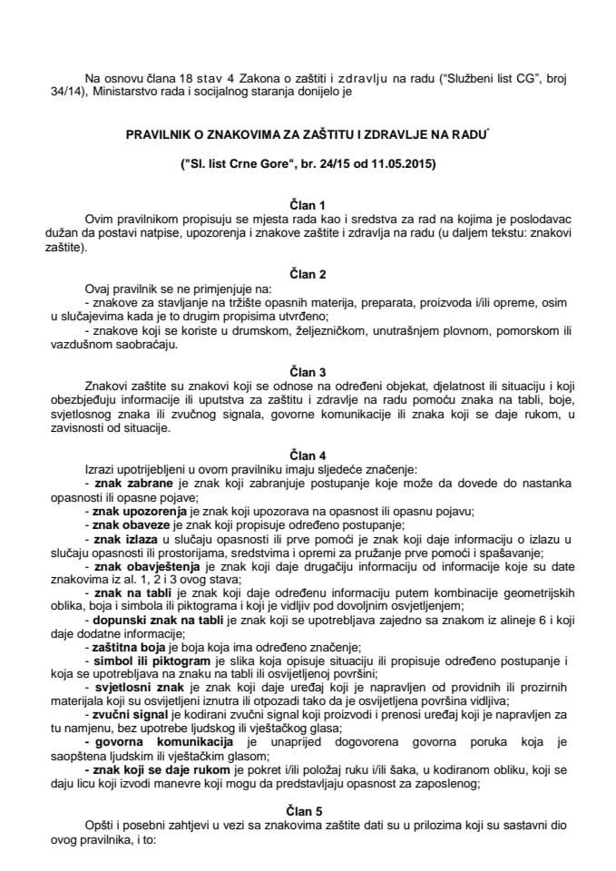 21. Pravilnik o znakovima za zaštitu i zdravlju na radu ("Službeni list CG", br. 24/15)