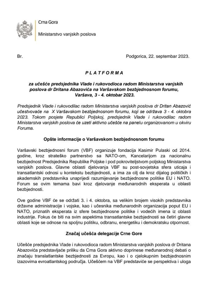 Predlog platforme za učešće predsjednika Vlade i rukovodioca radom Ministarstva vanjskih poslova dr Dritana Abazovića na Varšavskom bezbjednosnom forumu, Varšava, 3 - 4. oktobar 2023. godine (bez rasprave)