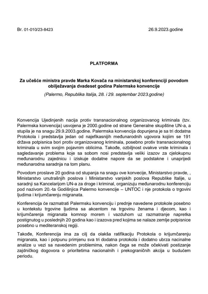 Predlog platforme za učešće ministra pravde Marka Kovača na ministarskoj konferenciji povodom obilježavanja dvadeset godina Palermske konvencije, Palermo, Republika Italija, 28. i 29. septembar 2023. godine (bez rasprave)