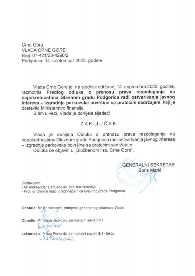 Предлог одлуке о преносу права располагања на непокретностима Главном граду Подгорица ради остваривања јавног интереса - изградње парковске површине са пратећим садржајем - закључци