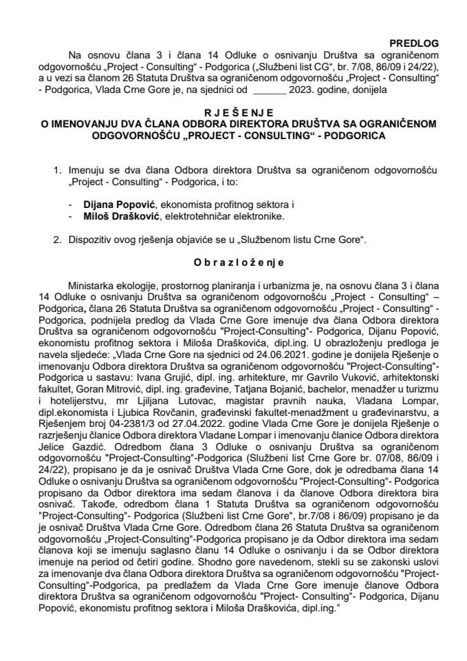Predlog za imenovanje dva člana Odbora direktora Društva sa ograničenom odgovornošću „Project-Consulting“- Podgorica