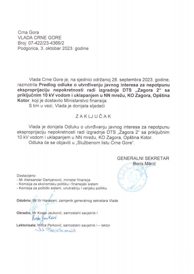 Predlog odluke o utvrđivanju javnog interesa za nepotpunu eksproprijaciju nepokretnosti radi izgradnje DTS „Zagora 2“ sa priključnim 10 KV vodom i uklapanjem u NN mrežu, KO Zagora, Opština Kotor (bez rasprave) - zaključci