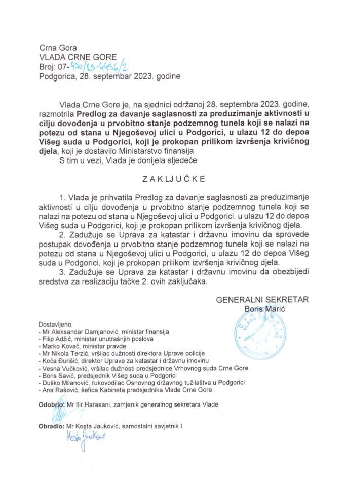 Предлог за давање сагласности за предузимање активности у циљу довођења у првобитно стање подземног тунела који се налази на потезу од стана у Његошевој улици у Подгорици у улазу 12 до депоа Вишег суда у Подгорици - закључци