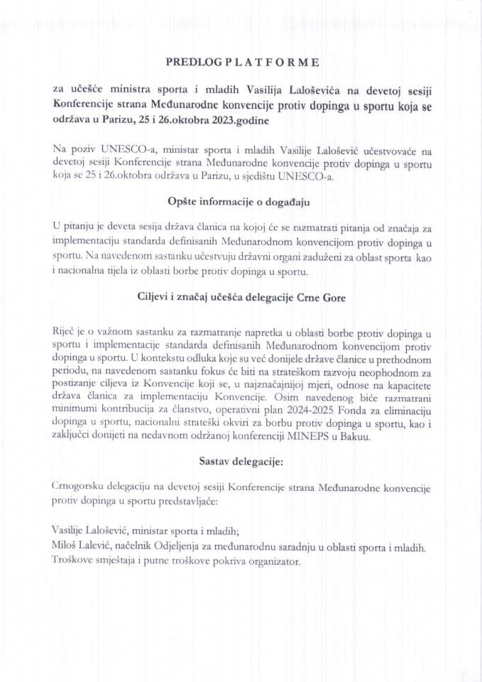 Predlog platforme za učešće ministra sporta i mladih Vasilija Laloševića na devetoj sesiji Konferencije strana Međunarodne konvencije protiv dopinga u sportu, Pariz, 25-26. oktobar 2023. godine (bez rasprave)