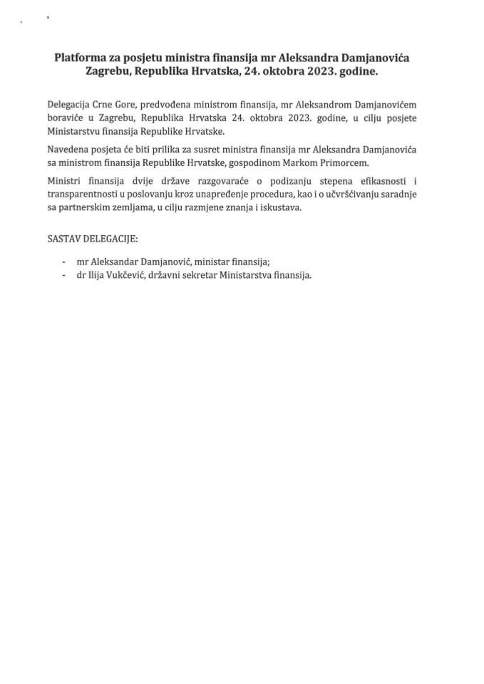 Predlog platforme za posjetu ministra finansija mr Aleksandra Damjanovića Zagrebu, Republika Hrvatska, 24. oktobra 2023. godine