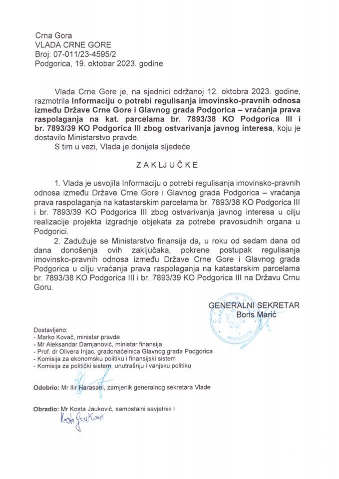 Informacija o potrebi regulisanja imovinsko pravnih odnosa između države Crne Gore i Glavnog grada Podgorice – vraćanja prava raspolaganja na kat. parcelama br. 7893/38 KO Podgorica III i br. 7893/39 KO Podgorica III (bez rasprave) - zaključci