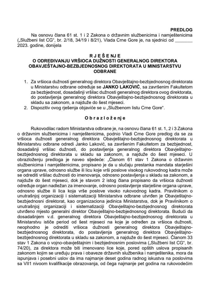 Predlog za određivanje vršioca dužnosti generalnog direktora Obavještajno-bezbjednosnog direktorata u Ministarstvu odbrane