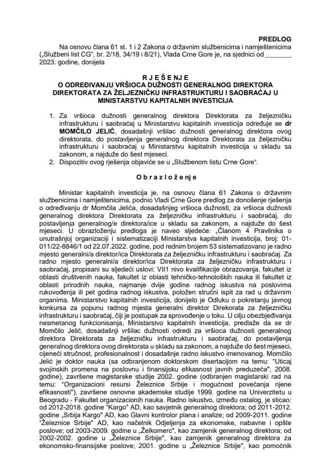 Predlog za određivanje vršioca dužnosti generalnog direktora Direktorata za željezničku infrastrukturu i saobraćaj u Ministarstvu kapitalnih investicija