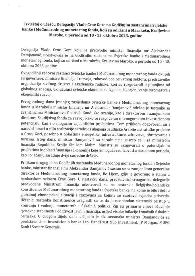 Izvještaj o učešću delegacije Vlade Crne Gore na Godišnjim sastancima Svjetske banke i Međunarodnog monetarnog fonda, koji su održani u Marakešu, Kraljevina Maroko, u periodu od 10. do 15. oktobra 2023. godine